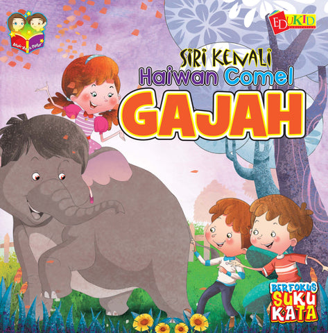 Siri Kenali Haiwan Comel  - Gajah