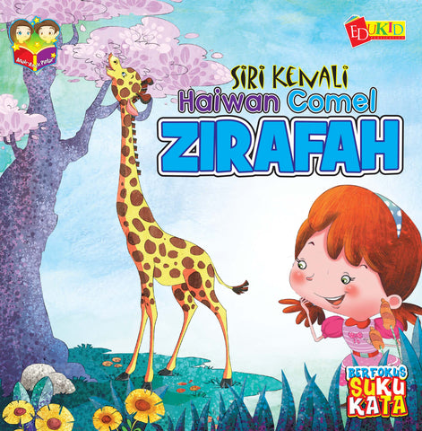 Siri Kenali Haiwan Comel - Zirafah