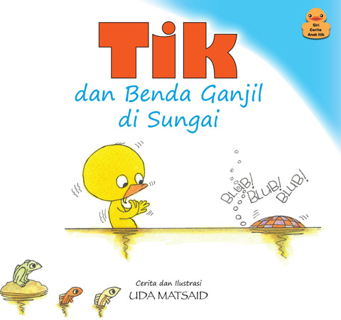 Tik dan Benda Ganjil Di Sungai