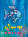 The Rainbow Fish / Si Ikan Pelangi (Hardcover)